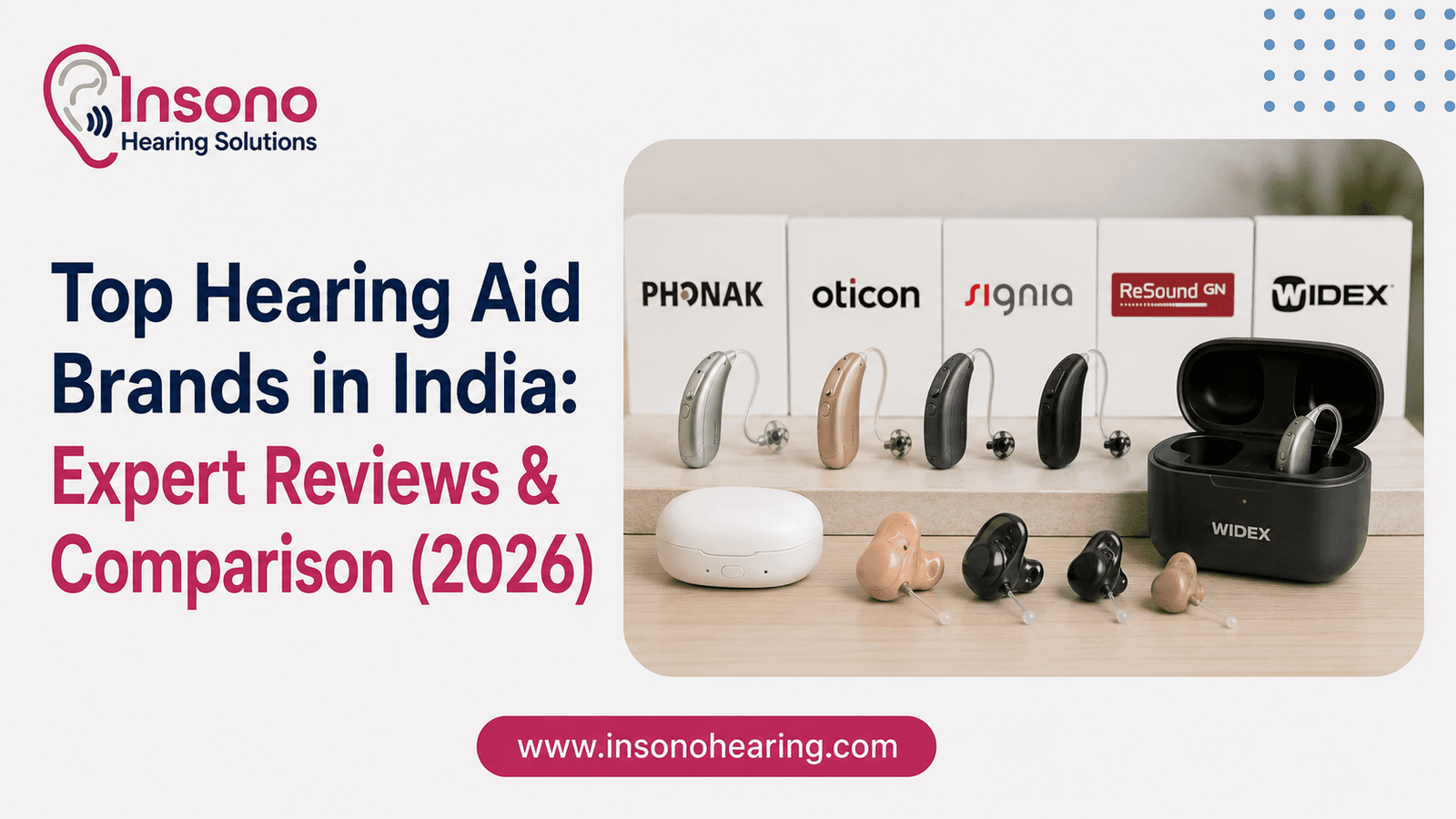 Top Hearing Aid Brands in India: Expert Reviews & Comparison (2026)