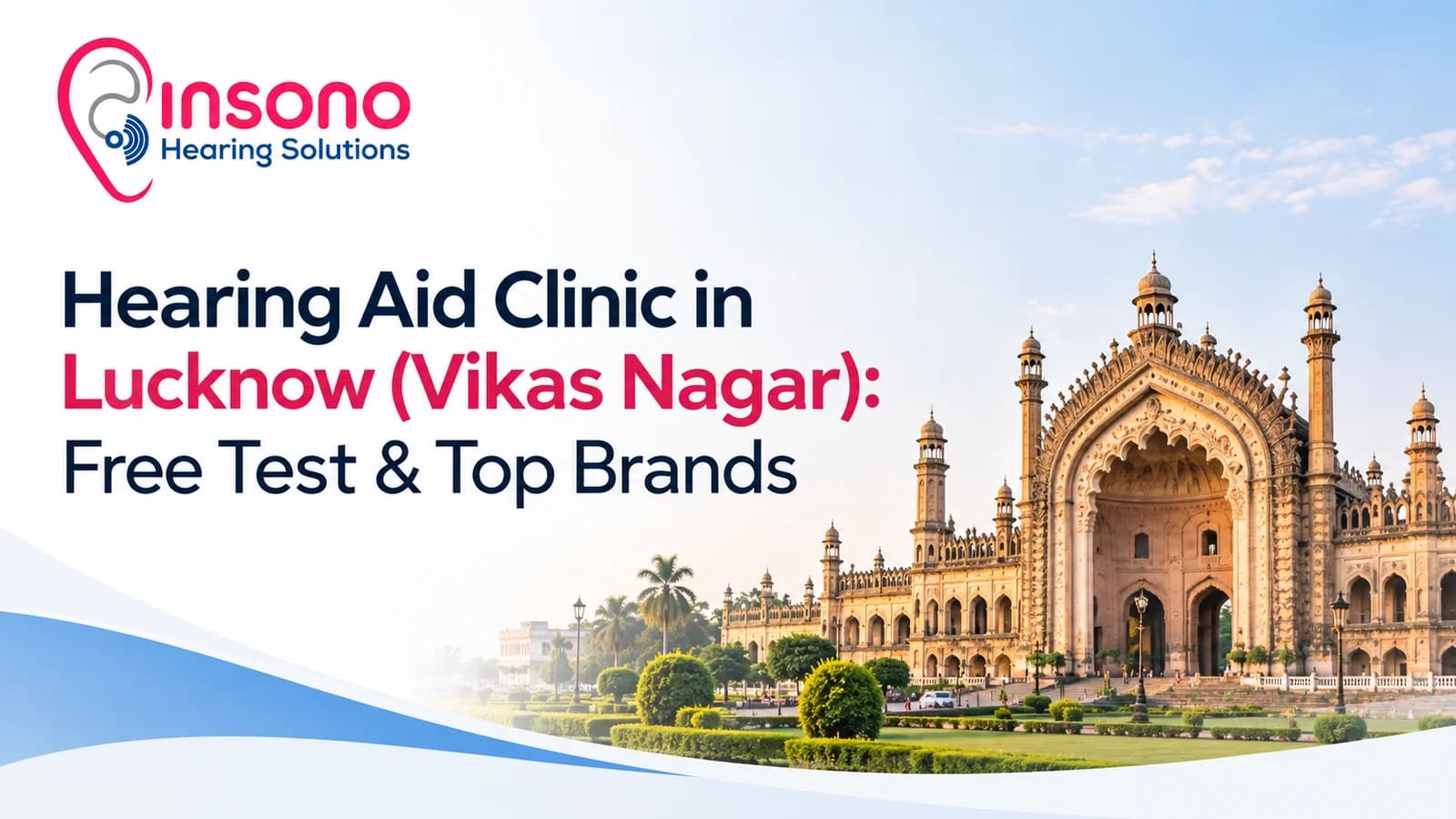 Hearing Aid Clinic in Lucknow (Vikas Nagar): Free Test & Top Brands