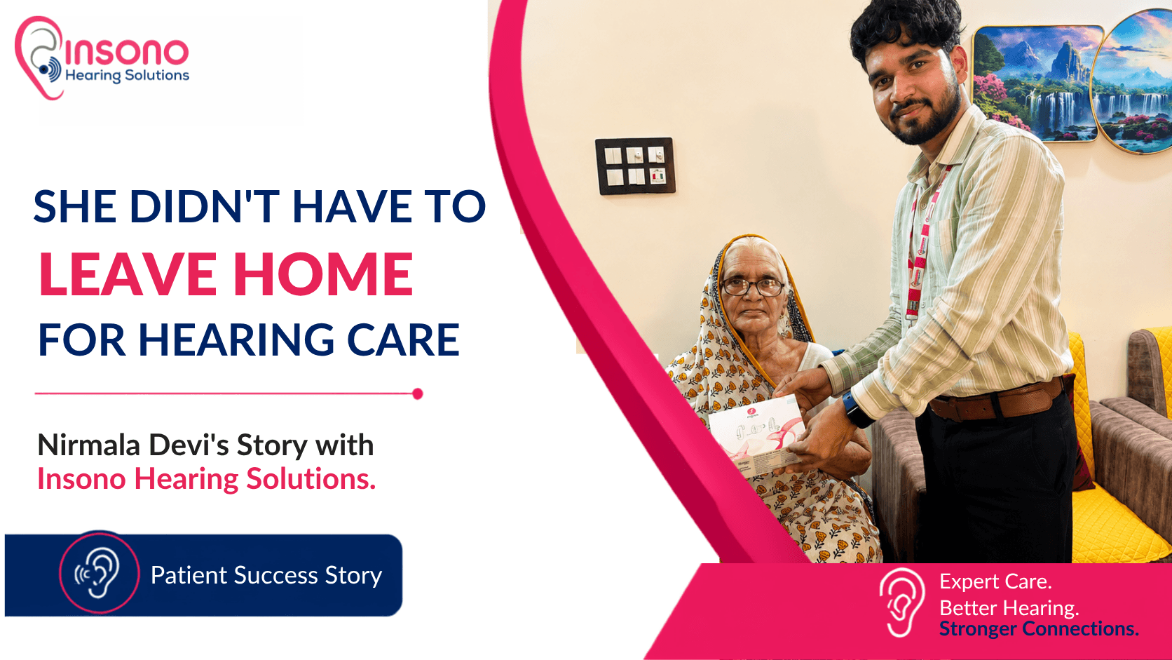 She Didn't Have to Leave Home for Hearing Care: Nirmala Devi's Story with Insono